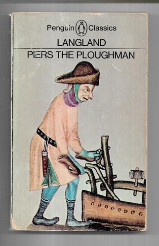 Piers the Ploughman by William Langland