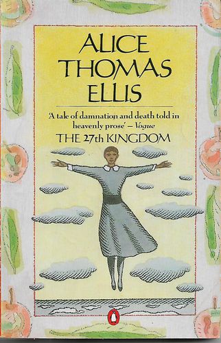 The 27th Kingdom by Alice Thomas Ellis