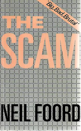 The Scam by Neil Foord