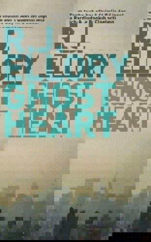 Ghost Heart by R. J. Ellory