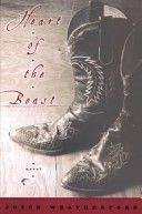Heart of the Beast: a Novel by Joyce Weatherford