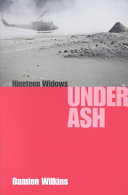 Nineteen Widows Under Ash by Damien Wilkins