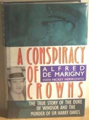 A Conspiracy of Crowns by Alfred De Marigny