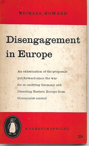 Disengagement in Europe by Michael Howard