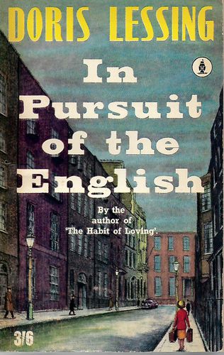 In Pursuit of the English by Doris Lessing