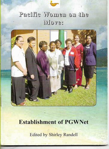 Pacific Women on the Move: Establishment of PGWNet by Shirley Randell