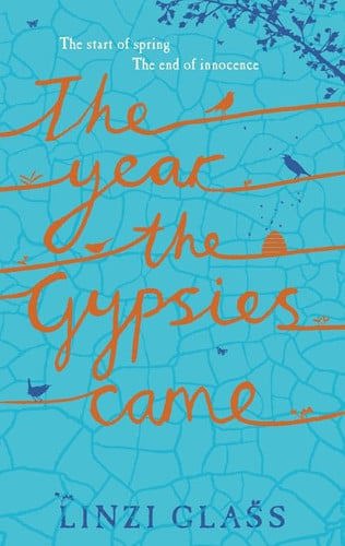 The Year the Gypsies Came by Linzi Alex Glass