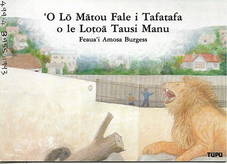 'O Lo Matou Fale i Tafatafa o le Lotoa Tausi Manu by Feauai Amosa Burgess