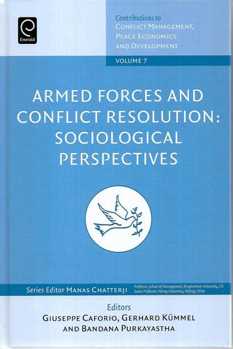 Armed Forces And Conflict Resolution: Sociological Perspectives by Gerhard Kummel
