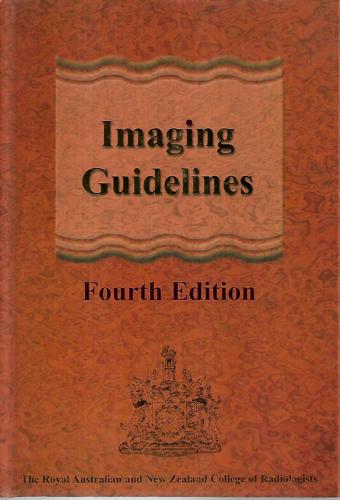 Imaging Guidelines - Fourth Edition by Lawrence Lau