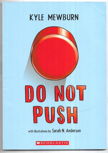 Do Not Push by Kyle Mewburn