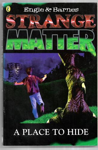 A Place To Hide : Strange Matter #4 by Johnny Ray Barnes