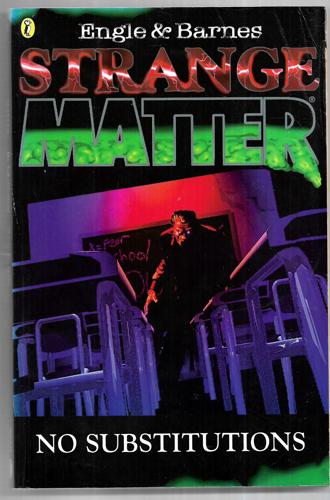No Substitutions : Strange Matter #1 by Marty M. Engle