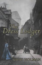The Dress Lodger by Sheri Holman
