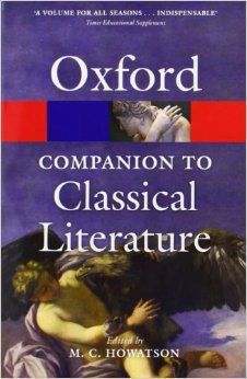 The Oxford Companion To Classical Literature by Paul Harvey