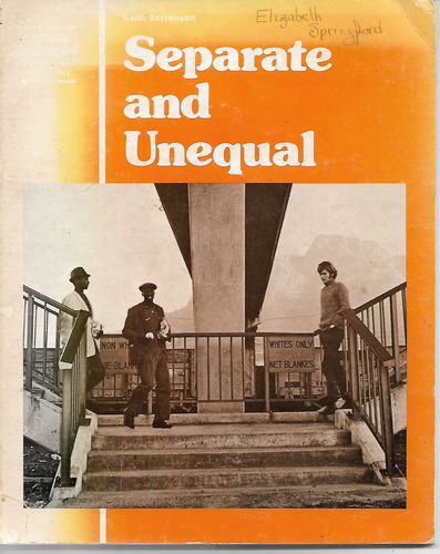 Separate And Unequal by M. P. K. Sorrenson