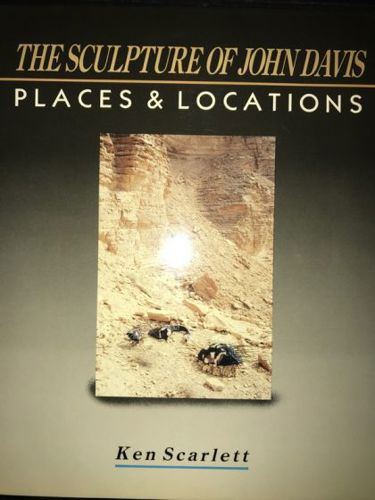 The Sculpture of John Davis: Places & Locations by Scarlett Ken