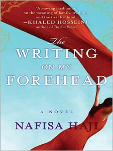 The Writing on My Forehead by Nafisa Haji