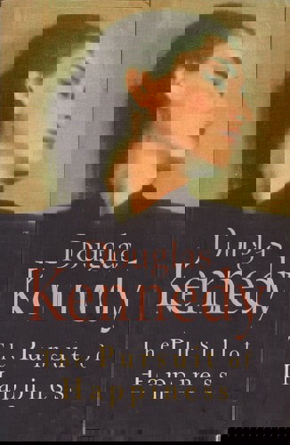 The Pursuit of Happiness by Douglas Kennedy