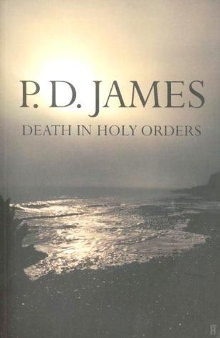 Death in Holy Orders by P. D. James