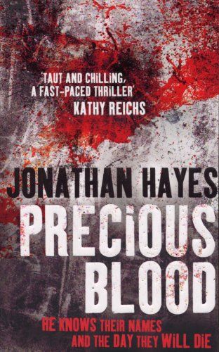 Precious Blood by Jonathan Hayes