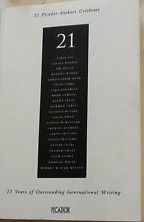 Picador 21st Book: 21 Picador Authors Celebrate 21 Years of Outstanding International Writing by Tariq Ali