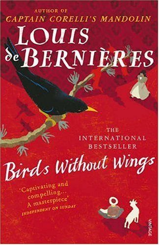 Birds Without Wings by Louis de Bernières