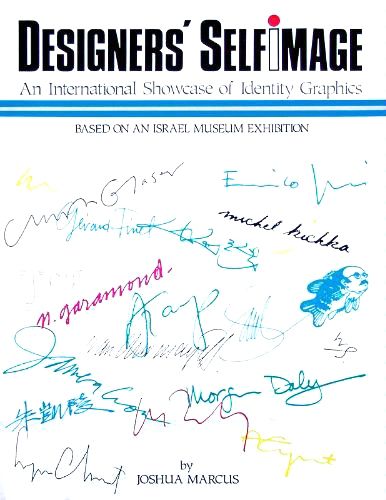 Designers' Self Image: An International Showcase of Identity Graphics by Joshua Marcus