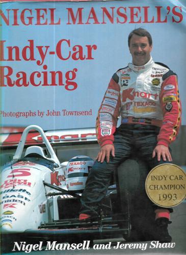Nigel Mansell's Indy-Car Racing by Nigel Mansell and Jeremy Shaw