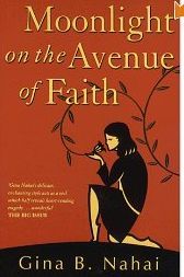 Moonlight on the Avenue of Faith by Gina Barkhordar Nahai