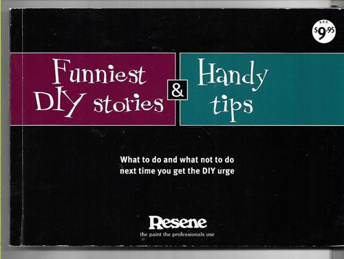 Funniest Diy Stories And Handy Tips: What To Do And What Not To Do Next Time You Get the Diy Urge