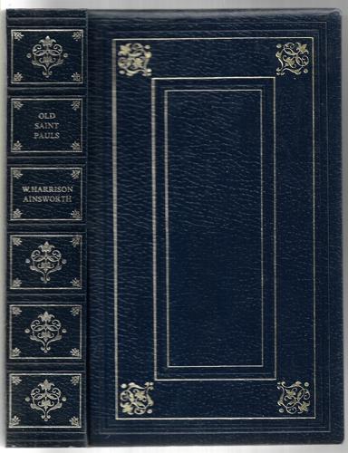 Old Saint Pauls by W. Harrison Ainsworth