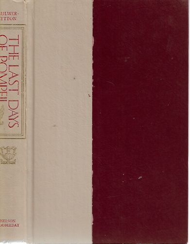 The Last Days of Pompeii by Lord Lytton