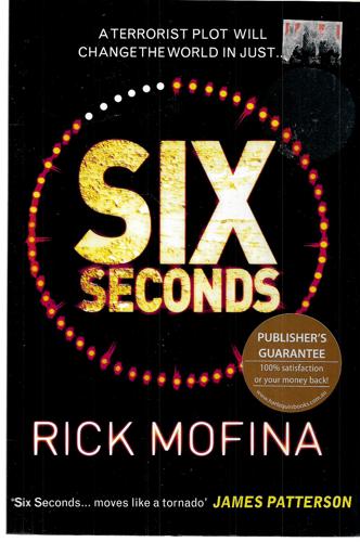 Six seconds by Rick Mofina