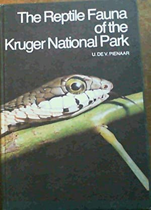 The Reptiles of the Kruger National Park. by U. Pienaar