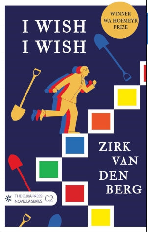 I wish, I wish by Zirk Van Den Berg