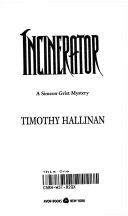Incinerator by Timothy Hallinan