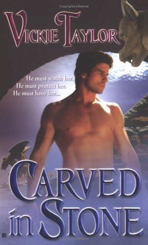Carved in Stone (Les Gargouillen, Book 1) by Vickie Taylor