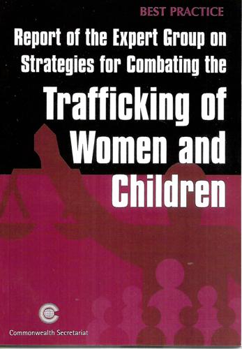 Report of the Expert Group on Strategies for Combatting the Trafficking of Women And Children