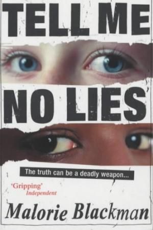 Tell Me No Lies by Malorie Blackman