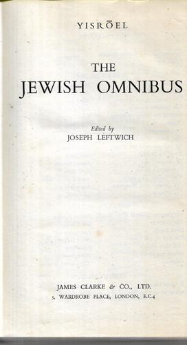 Yisroel - the Jewish Omnibus by Joseph Leftwich