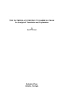 The Fathers According To Rabbi Nathan: An Analytical Translation And Explanation by Jacob Neusner