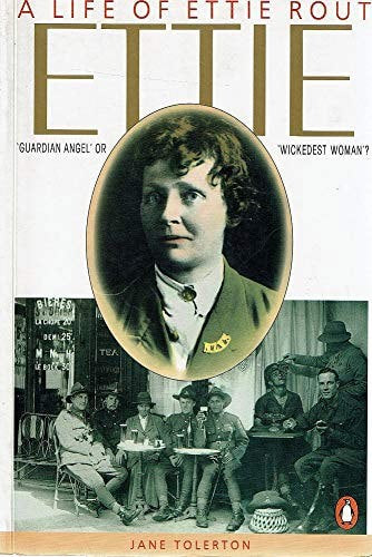 Ettie: a Life of Ettie Rout by Jane Tolerton