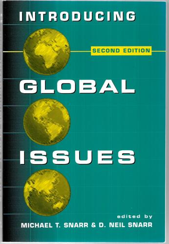 Introducing Global Issues (Second Edition) by Michael T. Snarr and Neil Snarr
