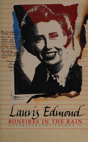 Bonfires In The Rain - Autobiography Volume II by Lauris Edmond
