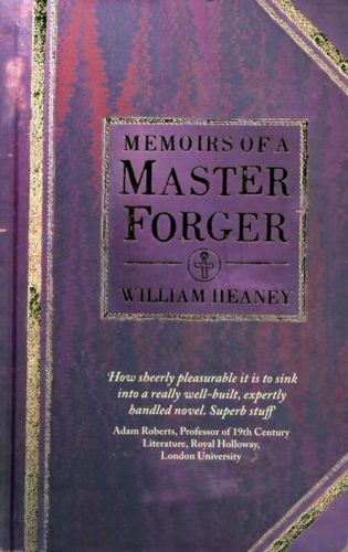 Memoirs of a Master Forger by William Heaney