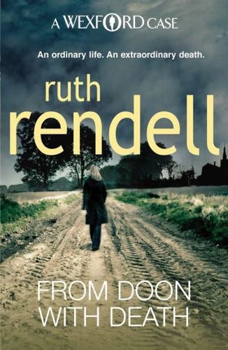 From Doon with Death by Ruth Rendell