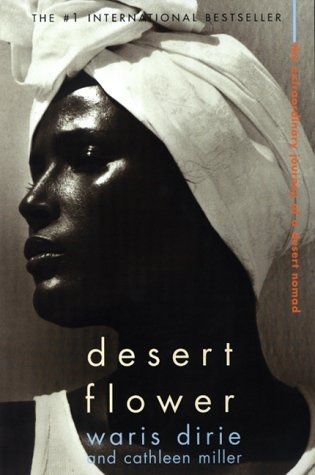 Desert Flower by Waris Dirie