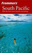 Frommer's South Pacific by Bill Goodwin