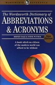 Dictionary of Abbreviations & Acronyms by Rodney Dale